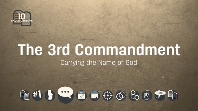 The Third Commandment: Carrying the Name of God