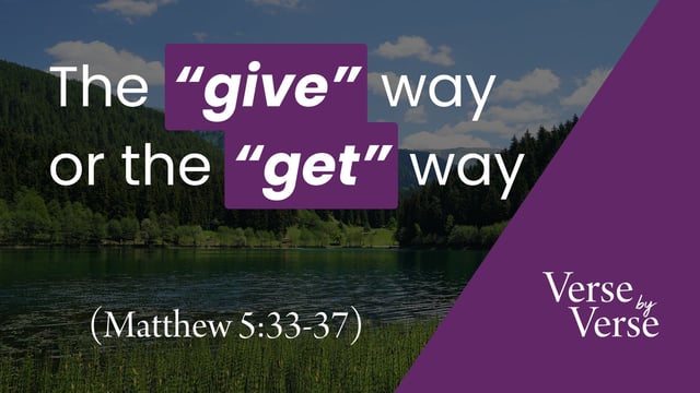 The “Give” Way or the “Get” Way (Acts 20:35)