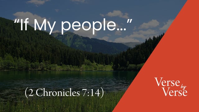 “If My People…” (2 Chronicles 7:14)
