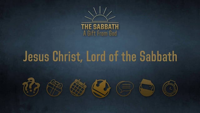 Jesus Christ, Lord of the Sabbath