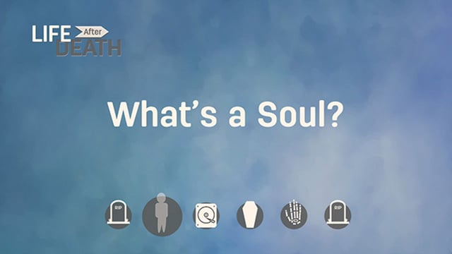 What’s a Soul?