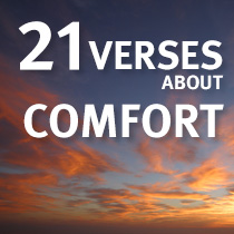 21 Encouraging Bible Verses About Comfort