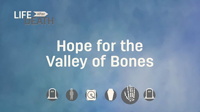 Hope for a Valley of Bones