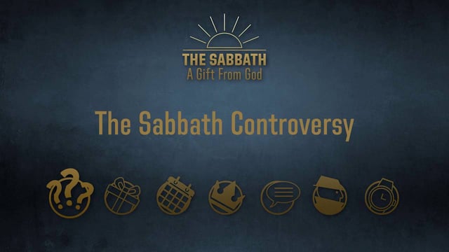 The Sabbath Controversy